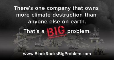 A new campaign: BlackRock they&#039;ve got a BIG problem.